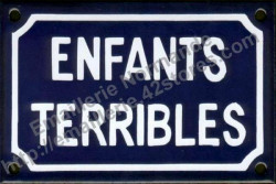 French enamel sign (10x15cm) Terrible children