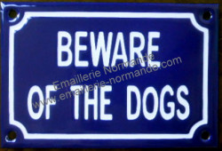 33x8cm. WHITE TEXT ON A BLUE BACKGROUND ENAMEL 'BEWARE OF THE DOG' SIGN 