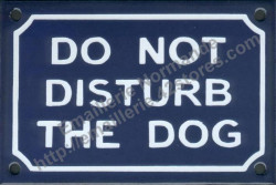 French enamel sign for dog (10x15cm) Do not disturb the dog