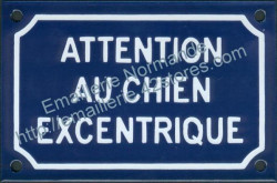 French enamel sign for dogs (10x15cm) Beware excentric dog